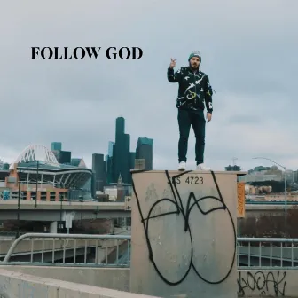 Follow God by Taylor Martin