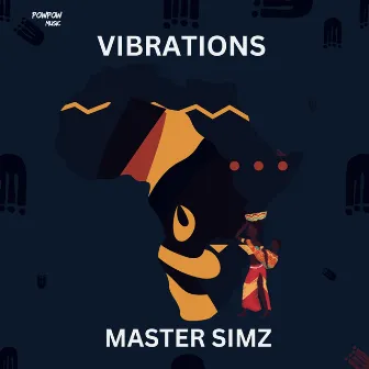 Vibrations by Master Simz