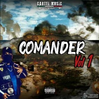 El Comander Vol. 1 by El Cartel Musical