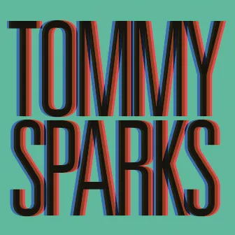 She's Got Me Dancing by Tommy Sparks