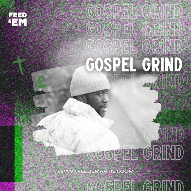 Gospel Grind