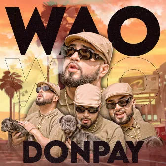 Wao by Don Pay