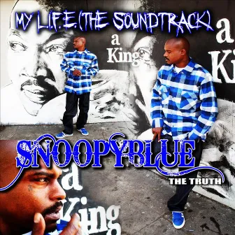 My L.I.F.E. (The Soundtrack) by Snoopyblue