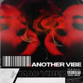 Another Vibe by Mac Vibez