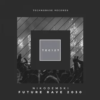 Future Rave 2030 by NIKODEMSKI