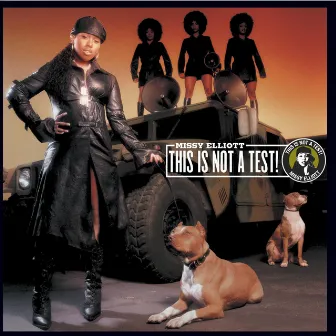 This Is Not a Test! by Missy Elliott