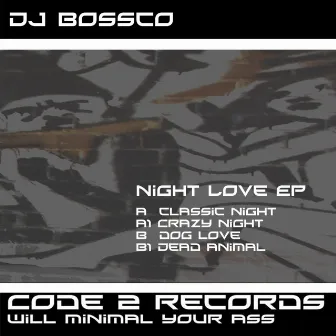 Night Love EP by DJ Bossco