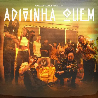 Adivinha Quem by Macaia