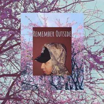 Remember Outside by Ta.bias