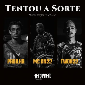 Tentou a Sorte by Twok22