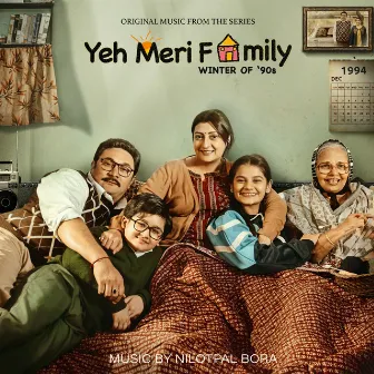 Yeh Meri Family Season 2 (Music from the TVF Original Series) by Nilotpal Bora