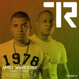 Uyankenteza by Afro Warriors