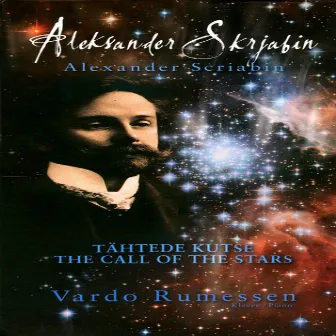 Scriabin: The Call of the Stars by Vardo Rumessen