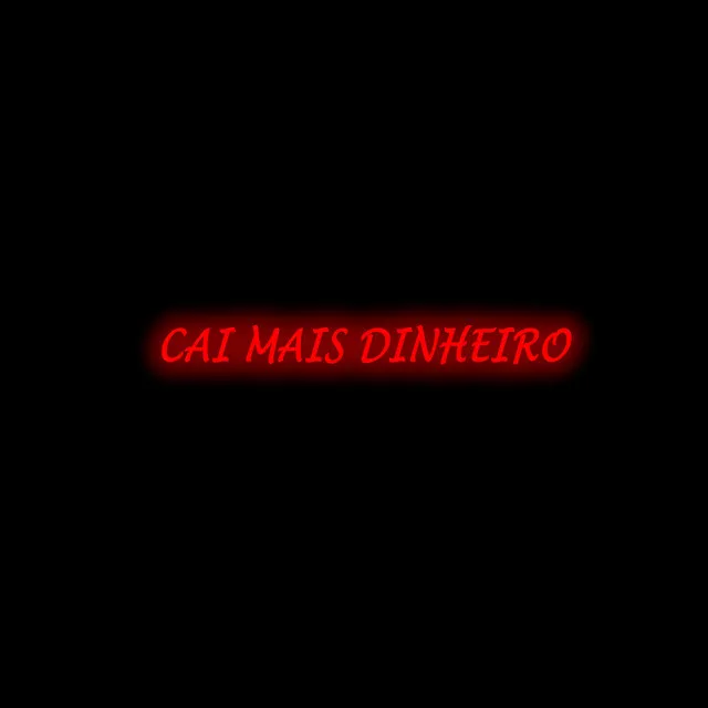 Cai Mais Dinheiro