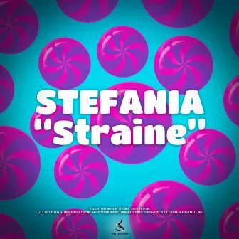 Straine by Stefania