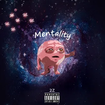 Mentality by 2z