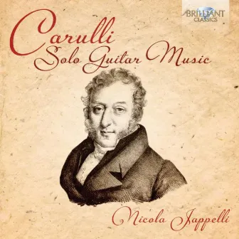 Carulli: Solo Guitar Music by Nicola Jappelli