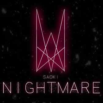 Nightmare by SAOKI