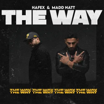 The Way by Madd Natt