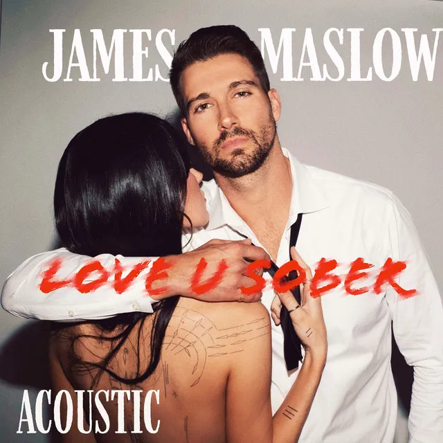 Love U Sober (Acoustic)