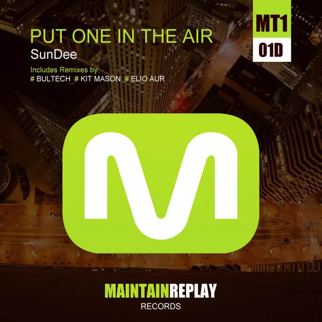 Put One In The Air - Bultech Remix