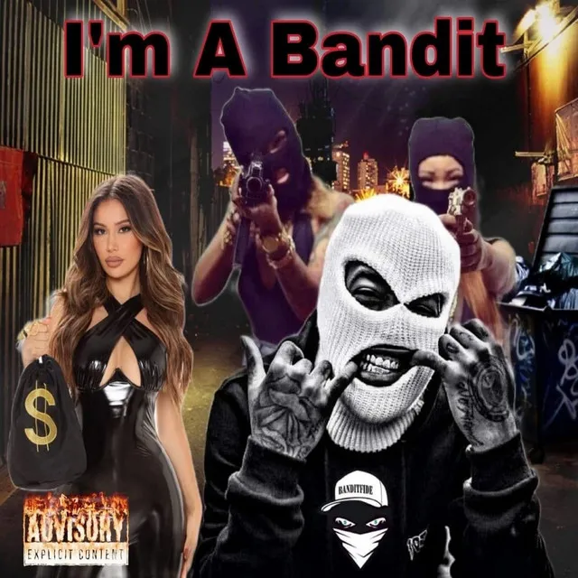 I'm a Bandit