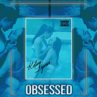 Obsessed by Kelsey Lynn