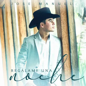 Regálame una Noche by Jose Manuel