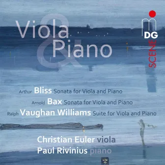 Bax & Bliss & Vaughan Williams: Viola & Piano Sonatas by Christian Euler