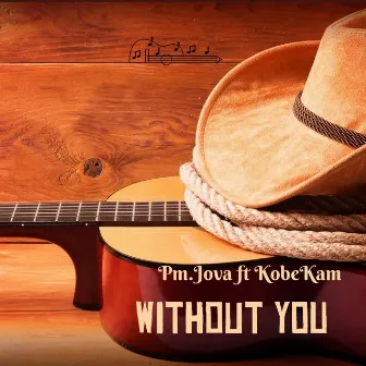 Without You by Pm.Jova