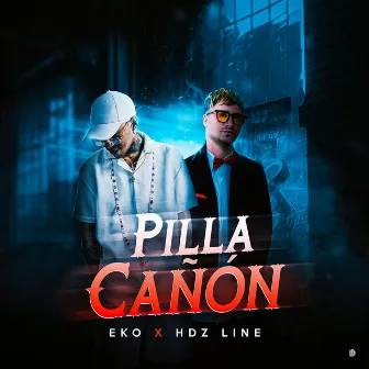 Pilla Cañon by EKO