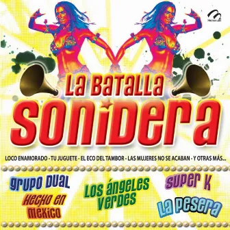 La Batalla Sonidera by Los Yalek's