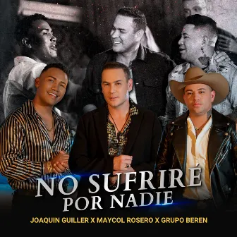 No Sufriré por Nadie (Remix) by 