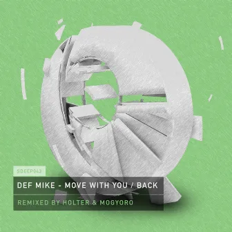 Move with You / Back by Def Mike