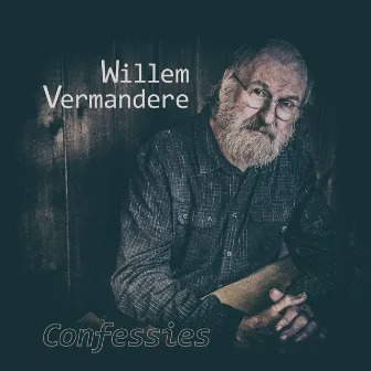 Confessies by Willem Vermandere