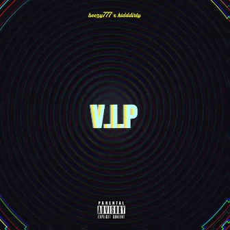 V.I.P by Beezy777