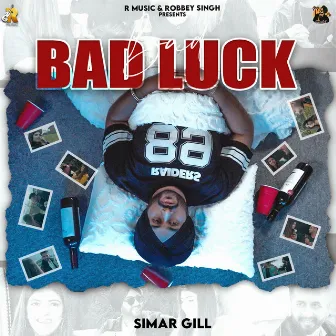 Bad Luck by Simar Gill