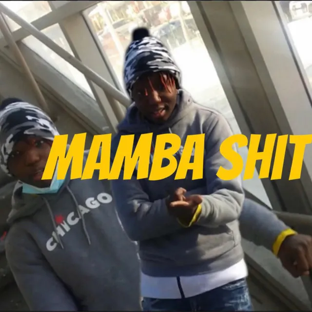 Mamba Shit