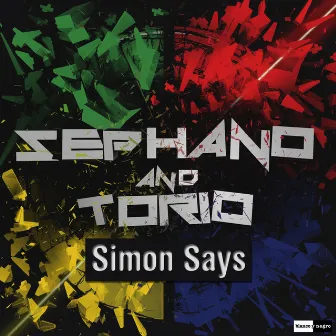 Simon Says by Sephano