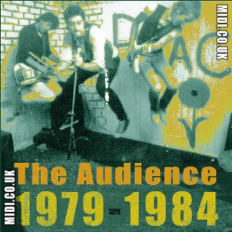 1979-1984 by The Audience