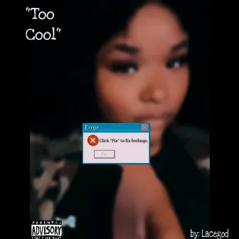 Too Cool by Lacegodd