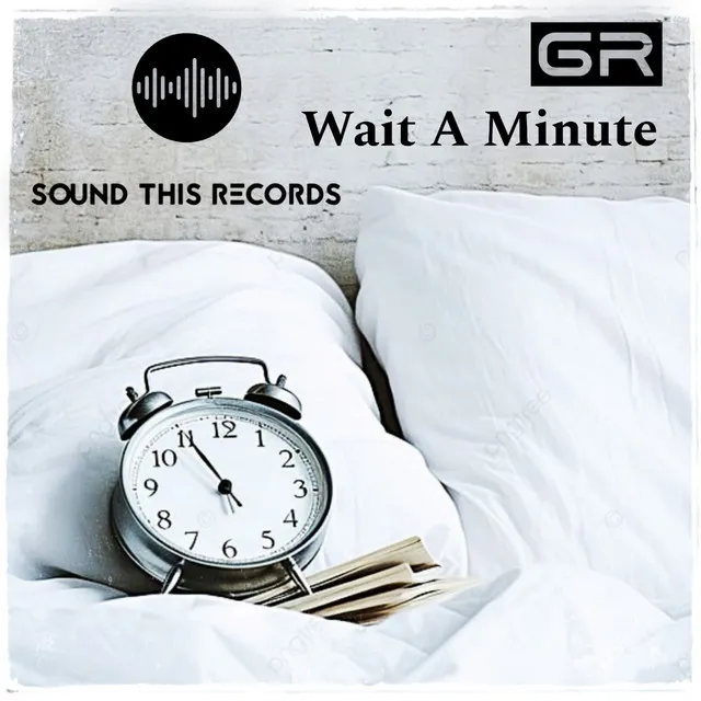 Wait A Minute - Radio Mix