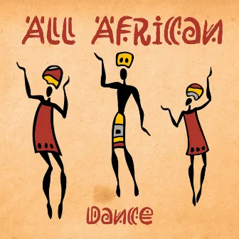 All African Dance – Vital Trance, Tribal Trip, Safari Sunrise, Ethno Lullaby, Shamanic Serenity by Experience African Drums