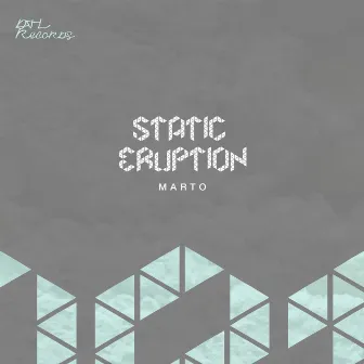 Static Eruption by Marto