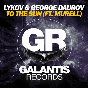 To The Sun by George Daurov