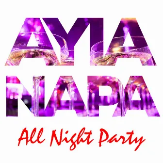 Ayia Napa - All Night Party by Del Mar Grooves