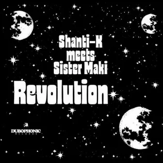 Revolution by Sister Maki