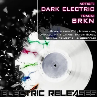 Brkn by Dark Electric