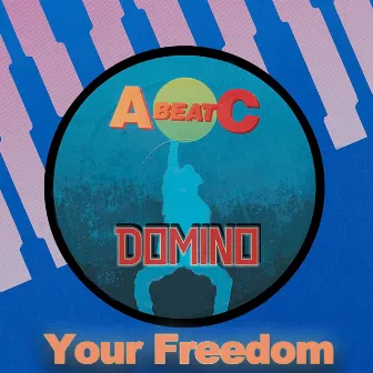 Your Freedom by DOMINO