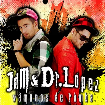 Vámonos de Rumba by JdM & Dr. López